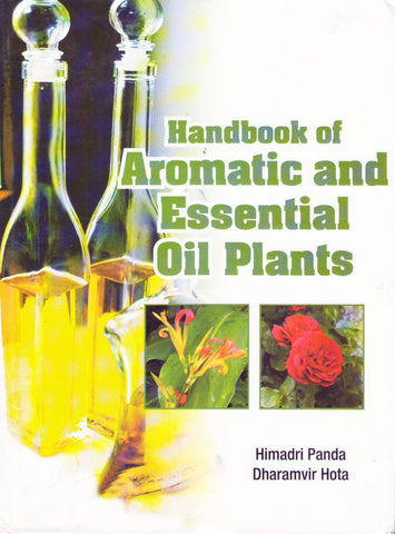 Handbook of Aromatic and Essential Oil Plants