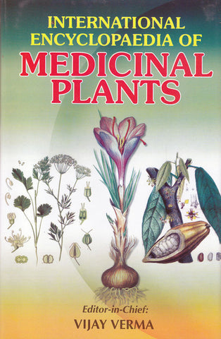 International Encyclopaedia of Medicinal Plants Volume 1 to 18