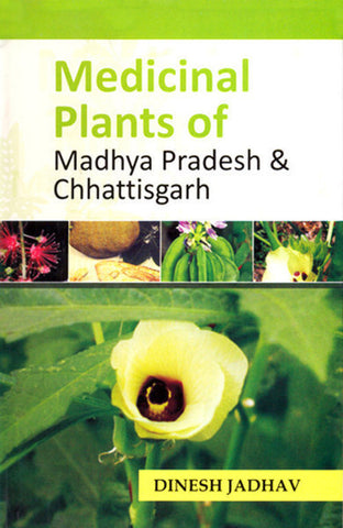 Medicinal Plants of Madhya Pradesh & Chhattisgarh