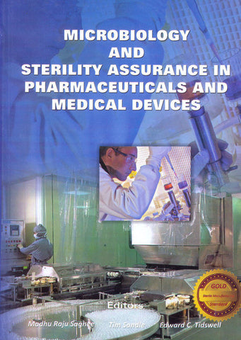 Microbiology and Sterility Assurance in Pharmaceuticals and Medical Devices