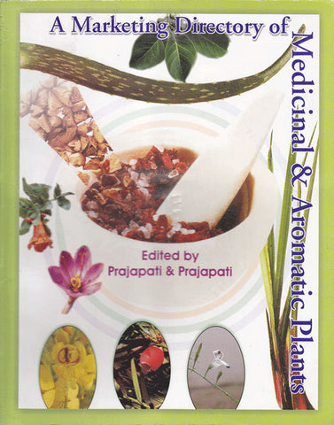 A Marketing Directory of Medicinal & Aromatic Plants