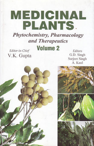 Medicinal Plants Phytochemistry, Pharmacology and Therapeutics Volume - 2