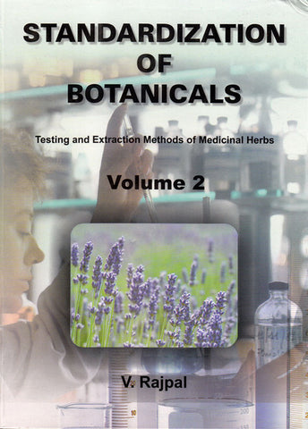 Standardization of Botanicals Volume - 2 (Second Edition)